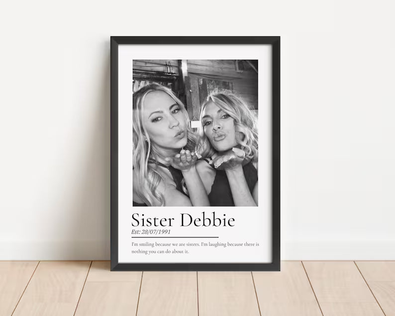 Personalised Sister Print with Photo & Quote – Custom Sister Gift, Birthday, Best Friend Keepsake, Family Wall Art Decor, Thank you Gift