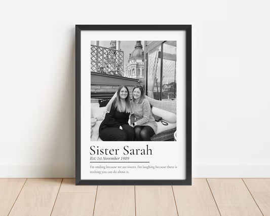 Personalised Sister Print with Photo & Quote – Custom Sister Gift, Birthday, Best Friend Keepsake, Family Wall Art Decor, Thank you Gift