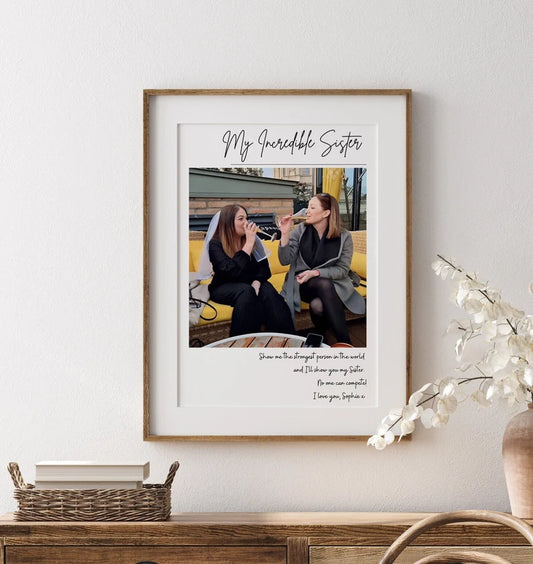 Personalised Sister Photo Gift, Custom Quote Picture Frame, My Incredible Sister, Bridesmaid Gift, Birthday Gift for Sister, Maid of Honour