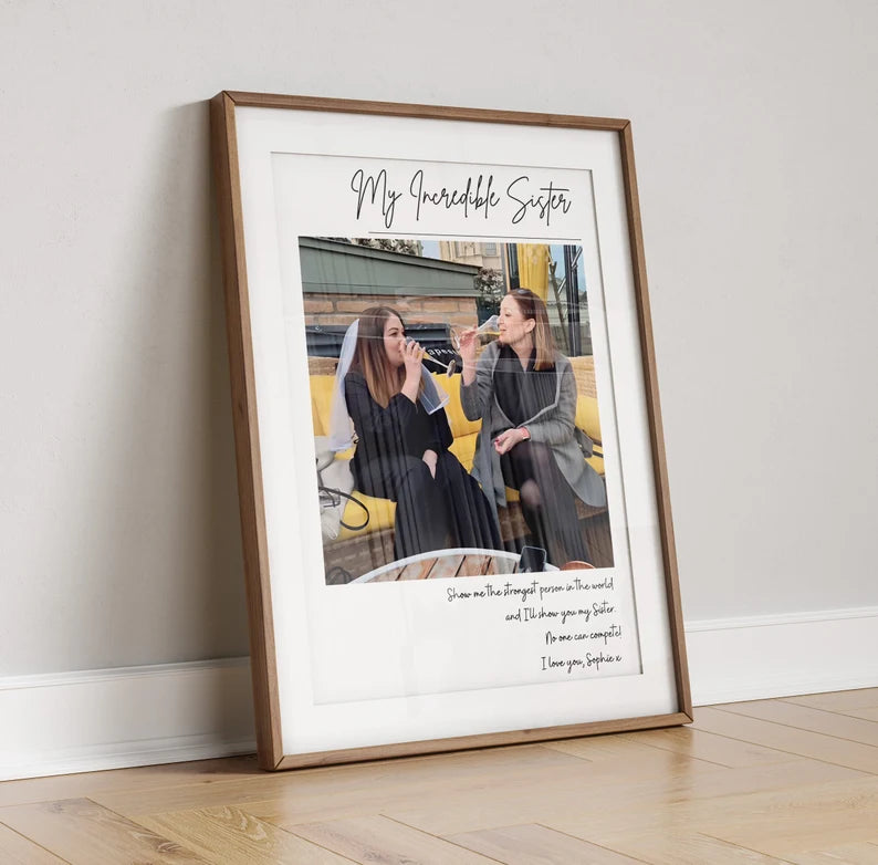 Personalised Sister Photo Gift, Custom Quote Picture Frame, My Incredible Sister, Bridesmaid Gift, Birthday Gift for Sister, Maid of Honour
