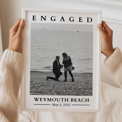 Custom Engagement Photo Print, Personalised Engagement Gift with Location & Date, Engaged Gift for Couple, Anniversary Present for Fiance